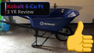 Kobalt Wheelbarrow 3 Year Review