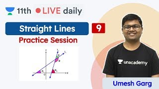 CBSE Class 11: Straight Lines L9 | Maths | CBSE | NCERT | Unacademy Class 11 & 12 | Umesh Sir