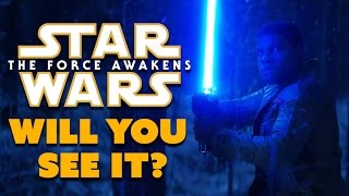 WILL YOU SEE Star Wars: The Force Awakens? - Dude Soup Podcast #38