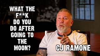 CJ RAMONE WHAT THE F**K DO YOU DO AFTER GOING TO THE MOON?