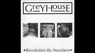 Greyhouse - Revolution By Numbers 7"