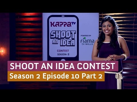 Kappa TV Shoot an Idea Contest - S02E10 - Part 2
