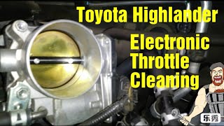 2015 Highlander Electronic Throttle Cleaning
