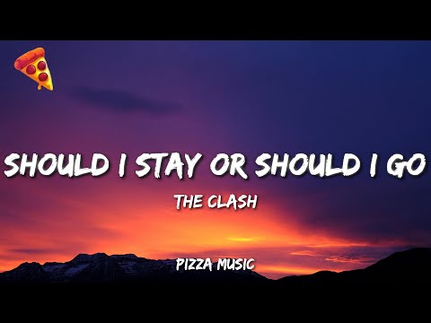 The Clash - Should I Stay or Should I Go (Lyrics)