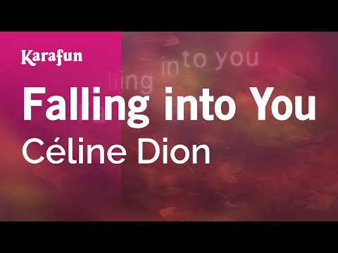 Falling into You - Céline Dion | Karaoke Version | KaraFun