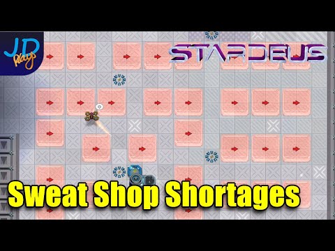 Sweatshop Shortages 🚀 StarDeus 🛰️ Ep6 🚀 Lets Play, Walkthrough, Guide & Tips