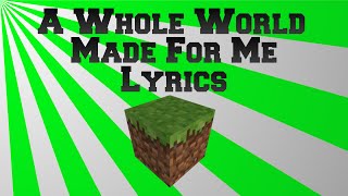 ♪ Original Minecraft Song By TryHardNinja - A Whole World Made For Me ( With Lyrics) ♪