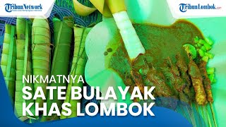 Nikmatnya Sate Bulayak Khas Lombok, Beraroma Segar dari Jeruk Purut
