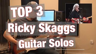 Top 3 Ricky Skaggs Solos