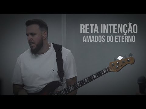 Reta Intenção - Amados do Eterno