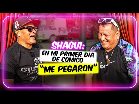 Shagui: En mi primer dia de comico, me pegarón 🤣
