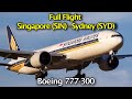 Full Flight Singapore To Sydney Boeing 777 300 Singapore Airlines 4K
