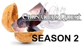 Crusaders Quest: Season 2 in a nutshell