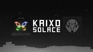 Download lagu Kaixo - Solace (The Alpha Axiom EP) mp3