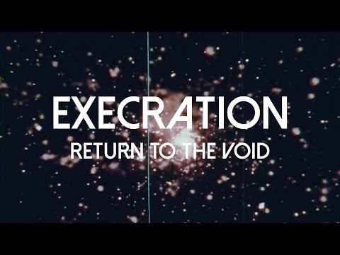 Execration - Return to the Void (OFFICIAL VIDEO)
