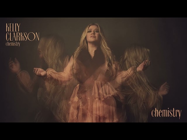 Kelly Clarkson – chemistry (Official Audio)