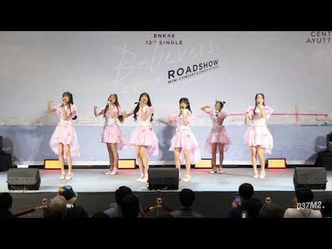 BNK48 - 77 no Suteki na Machi e @ BNK48 12th Believers Roadshow Mini Concert [Overall 4K 60p] 230211