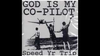 GOD IS MY CO-PILOT Speed Yr Trip (side 1)