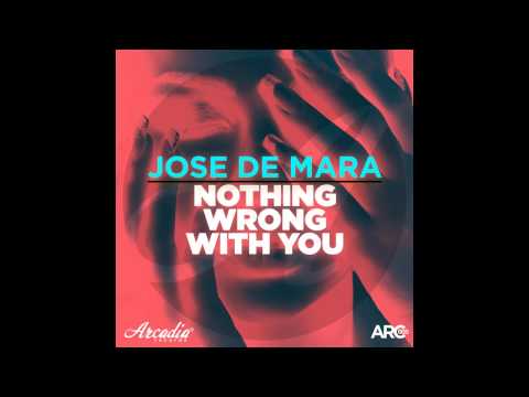 02. Jose De Mara - Nothing Wrong With You(Sinister Fellows Remix)