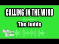 The Judds - Calling In The Wind (Karaoke Version)