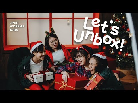 Let's Unbox (Official Music Video) - JPCC Worship Kids