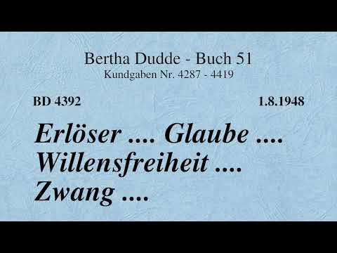 BD 4392 - ERLÖSER .... GLAUBE .... WILLENSFREIHEIT .... ZWANG ....