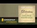 Gary Thomas - Devotions for a Sacred Marriage audiobook ch. 1