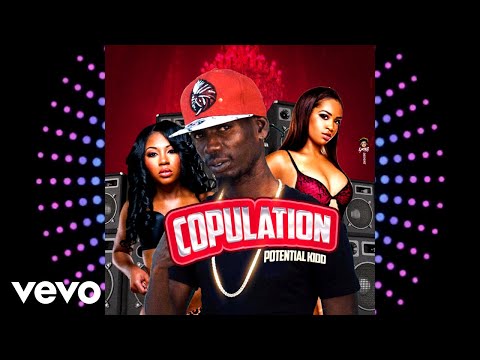 Potential Kidd - Copulation (Official Audio)
