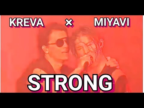 STRONG 　KREVA×MIYAVI