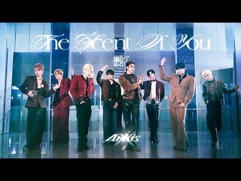 ARKis &lsquo;想你了The Scent Of You&rsquo; Official Music Video