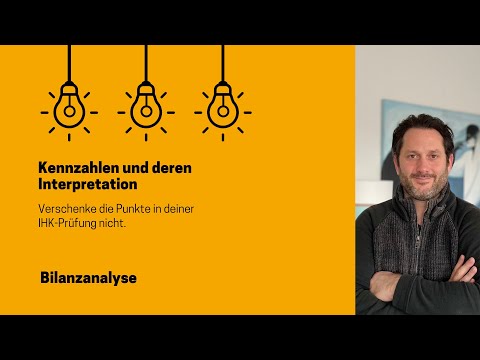 Kennzahlen und deren Interpretation. Die Bilanzanalyse ist ein wichtiger Teilbereich deiner Prüfung.