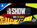 MLB The Show 21 – Available Now. Own The Show. | PS5, PS4