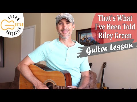 Thats What Ive Been Told - Riley Green
