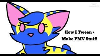 How I Tween + Make PMV Stuff!