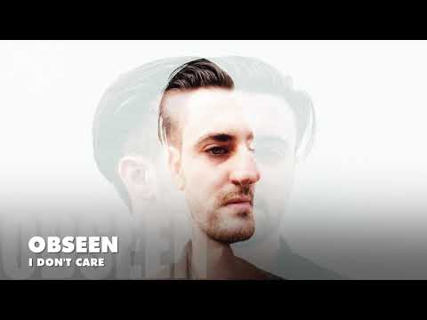 Obseen - I Don't Care