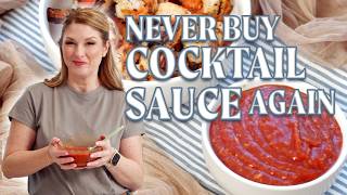 Never Buy Cocktail Sauce Again!