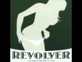 Revolver - Broken Glass 