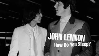 John Lennon - How Do You Sleep? // Sub. Español &amp; Lyrics