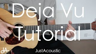 How To Play: Deja Vu - Post Malone ft. Justin Bieber (Guitar Tutorial Lesson)