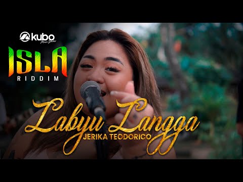 Labyu Langga - Jerika Teodorico | Isla Riddim Reggae Rendition