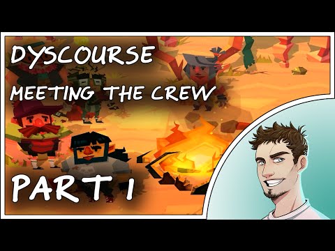 Let's Play Dyscourse Gameplay Part 1 - MEETING THE CREW