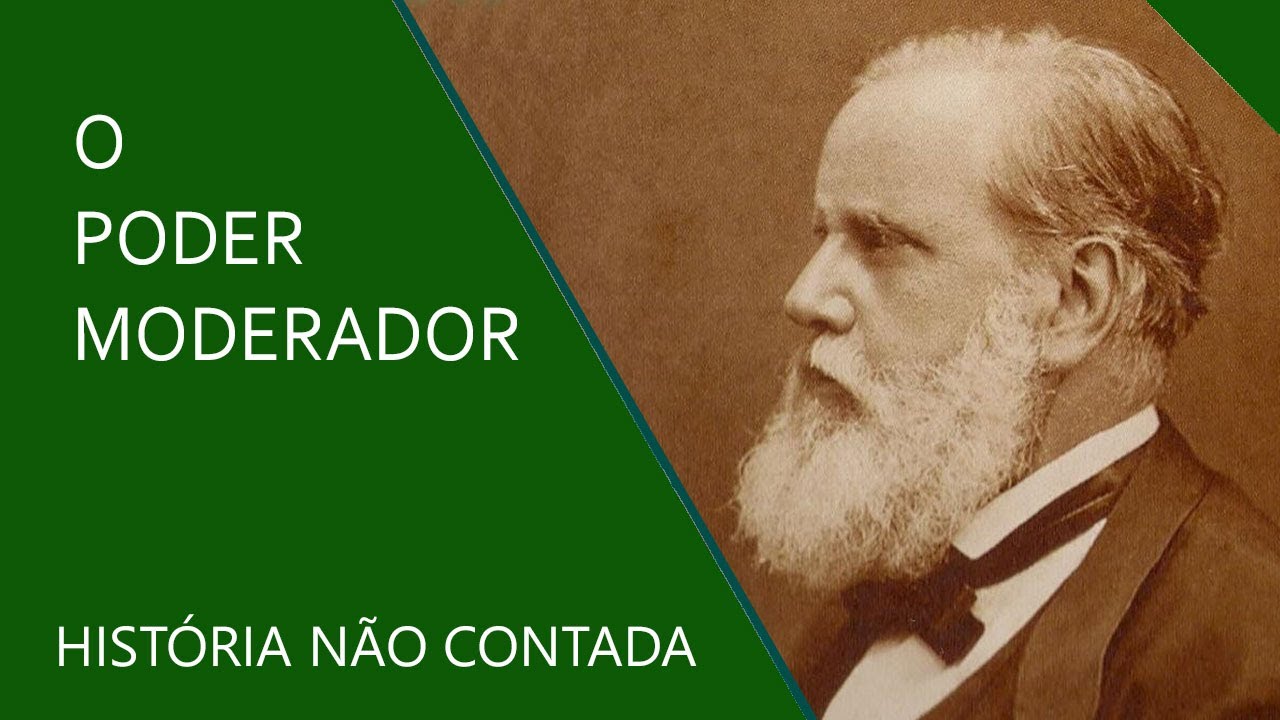 O poder moderador no Império do Brasil