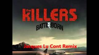 The Killers Flesh and Bone Jacques Lu Cont Remix