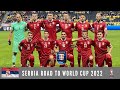 Serbia Road to World Cup 2022 - All Goals
