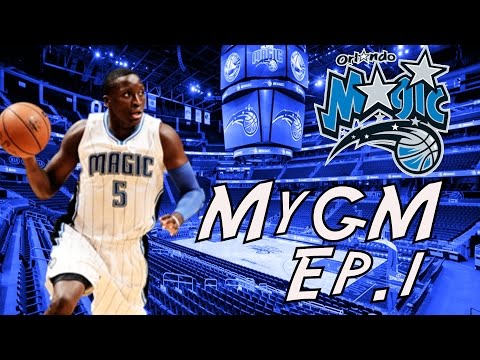 NBA 2K16 Orlando Magic MyGM Ep.1 Fresh New Start!