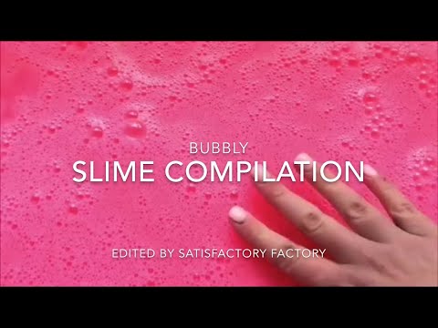 Bubbly Slime Compilation