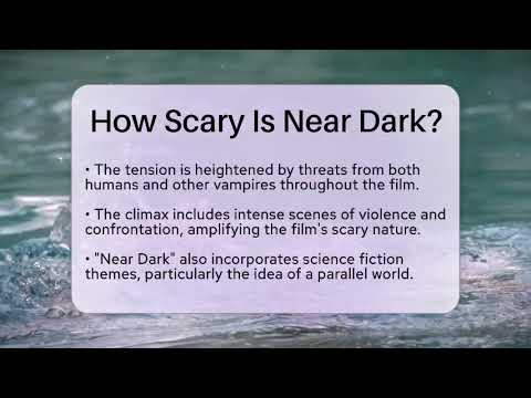 How Scary Is Near Dark? - The SciFi Reel