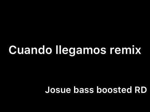 CUANDO LLEGAMOS REMIX - El cherry x El fother x Young Gatillo x  braulio | Josue bass boosted RD