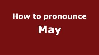 How to pronounce May