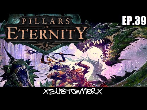 Pillars of Eternity Playthrough [P39] - It's A Trap!